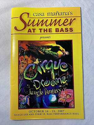 #ad Casa Manana#x27;s Summer at the Bass Cirque Dreams Jungle Fantasy Oct 16 21 2007 $19.99