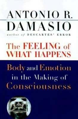#ad The Feeling of What Happens: Body and Emotion in the Making of Consci GOOD $4.74