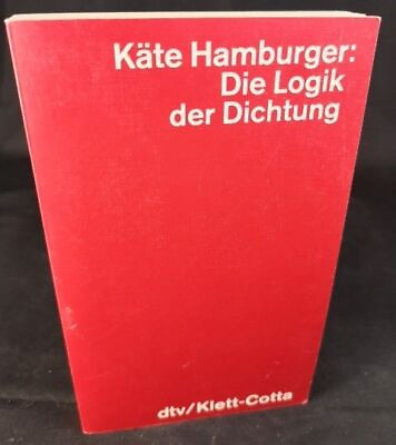 #ad Die Logik der Dichtung Käte Hamburger Hamburger Käte: EUR 16.80
