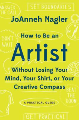 #ad How to Be an Artist Without Losing Your Mind Your Shirt or Your $6.09