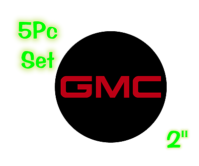 #ad GMC SOLID Logo Wheel Center Cap 2quot; Overlay Decals Choose UR Colors 5 in a SET $12.02