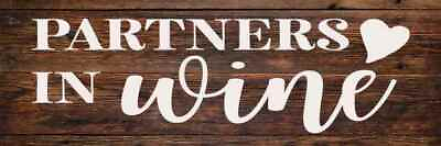 #ad Partners in Wine Bar Rustic Looking Wood Sign Wall Décor Gift B3 06180028042 $49.95