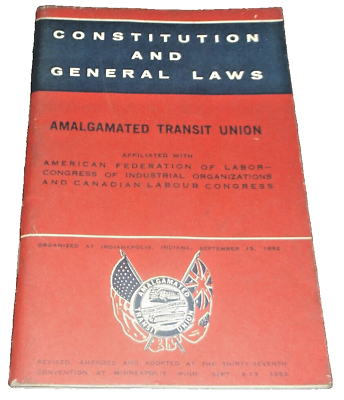 #ad SEPTEMBER 1963 CONSTITUTION BYLAWS AMALGAMATED TRANSIT UNION $25.00