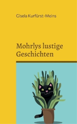 #ad Gisela Kurfürst Meins Mohrlys lustige Geschichten Paperback UK IMPORT $18.97