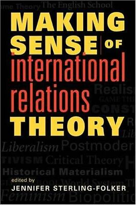 #ad Making Sense of International Relations Theory by Jennifer Anne Sterling Folker $5.49