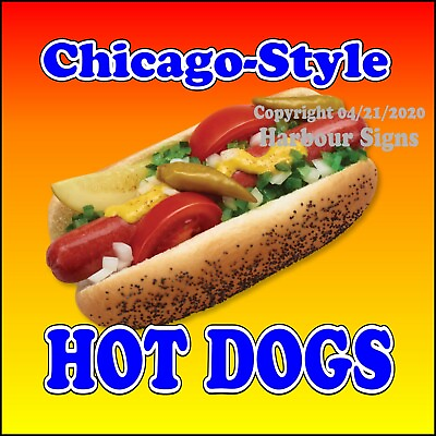 Chicago Style Hot Dog DECAL Choose Your Size Concession Food Truck Sticker $12.99