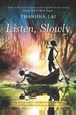 Listen Slowly Hardcover By Lai Thanhha VERY GOOD $3.78