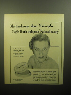 #ad 1950 Magic Touch Cream Make Up Ad Most make ups shout Made up Magic Touch $19.99
