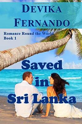 #ad SAVED IN SRI LANKA: INTERNATIONAL ROMANCE ROMANCE ROUND By Devika Fernando NEW $22.95