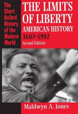 #ad The Limits of Liberty: American History 1607 1992 Short Oxford History GOOD $5.34