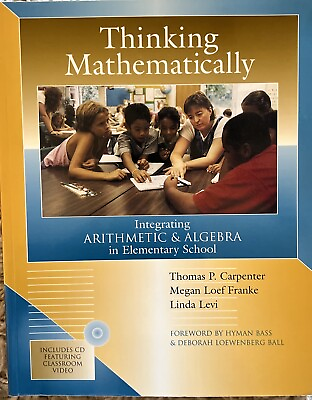 #ad Thinking Mathematically : Integrating Arithmetic and Algebra in Elementary... $6.00