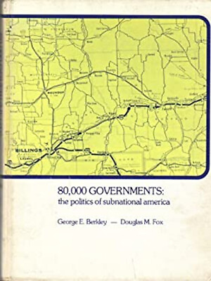#ad Eighty Thousand Governments : The Politics of Subnational America $8.13