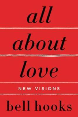 #ad All About Love: New Visions Paperback By bell hooks GOOD $9.45
