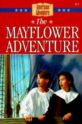 #ad The Mayflower Adventure The American Adventure Series #1 Paperback GOOD $4.18