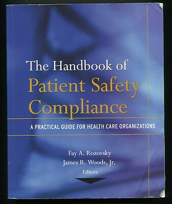 #ad The Handbook of Patient Safety Compliance • A Practical Guide by Rozovsky Woods $36.00