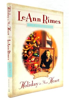 #ad Holiday in Your Heart LeAnn Rimes Tom Carter Hardcover Very Good $3.82