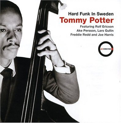Tommy Potter HARD FUNK IN SWEDEN $19.98