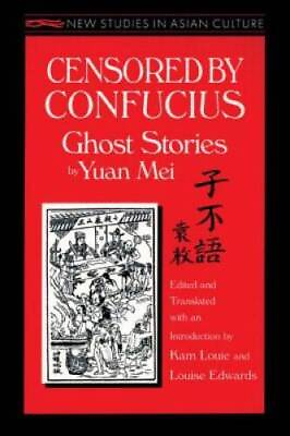 #ad Censored by Confucius: Ghost Stories by Yuan Mei New Studies in As VERY GOOD $28.08
