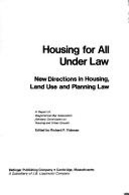 Housing for All under Law : New Directions in Housing Land Use a #ad $8.40