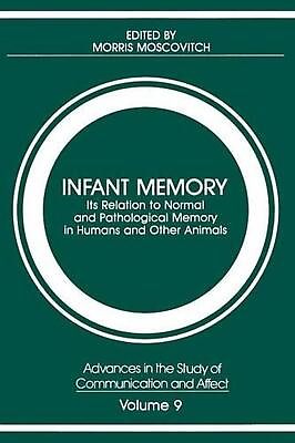 #ad Infant Memory: Its Relation to Normal and Pathological Memory in Humans and Othe $66.24