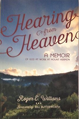 #ad Hearing From Heaven: A Memoir of God At Work At Mount Hermon $7.26