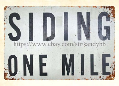 #ad SIDING ONE MILE metal tin sign house bar ideas $18.93