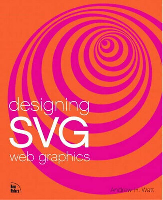 #ad Designing S.V.G. Web Graphics : Visual Components for Graphics in $6.88