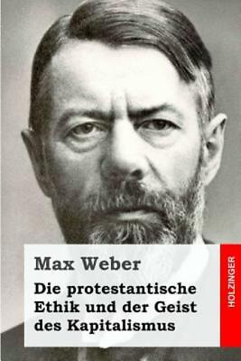 Die Protestantische Ethik Und Der Geist Des Kapitalismus $15.52