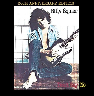 Billy Squier Don#x27;t Say No New CD Bonus Tracks Rmst $15.14