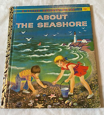 #ad 1957 Little Golden Book About the Seashore Kathleen N. Daly 1st ed. quot;Aquot; $17.10