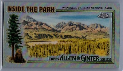 #ad 2022 Topps Allen amp; Ginter Chrome Inside the Park Mini Wrangell St. Elias #ITP 13 $1.50