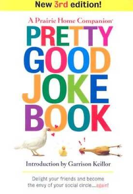 #ad Pretty Good Joke Book: 3rd Edition Prairie Home Companion GOOD $4.52
