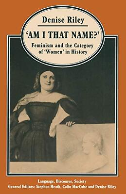 #ad ‘Am I That Name?’: Feminism and the Cat... by Riley Denise Paperback softback $11.62
