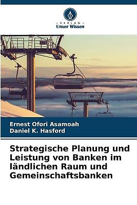 #ad Strategische Planung und Leistung von Banken im lndlichen Raum und Gemeinschafts $47.11