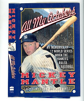 #ad My All Octobers Mickey Mantle Memories 12 World Series 1st Ed DJ Only No Book $10.50