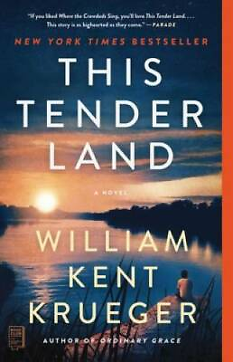 #ad This Tender Land: A Novel Paperback By Krueger William Kent GOOD $6.50