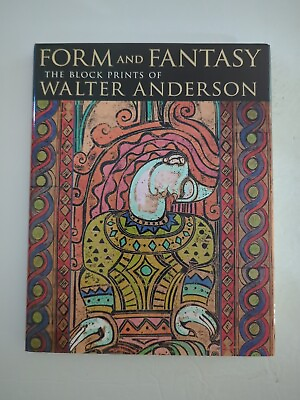 Form and Fantasy : The Block Prints of Walter Anderson by Patricia Pinson 2007 #ad $172.98