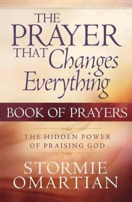 #ad The Prayer That Changes Everything: Book of Prayers by Omartian Stormie $5.12