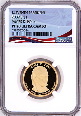 #ad 2009 S $1 James K Polk Graded PF 70 Ultra Cameo by NGC * Patriotic Label $37.95