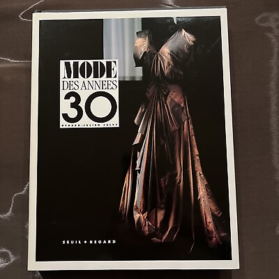 #ad quot;Mode Des Annees 30 Gerard Julien Salvy quot; 1991 Fashion Book MODA $199.00