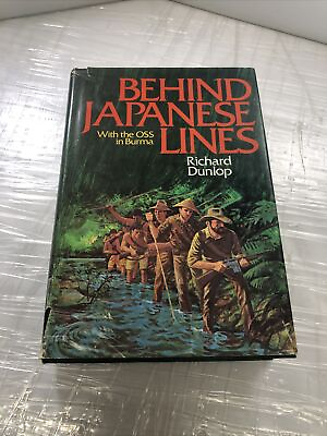 #ad #ad Behind Japanese Lines With The OSS In Burma Hardcover Book By Richard Dunlop $6.12
