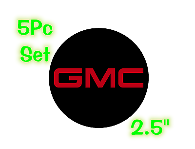 #ad GMC SOLID Logo Wheel Center Cap 2.5quot; Overlay Decals Choose UR Colors 5 in a SET $12.02