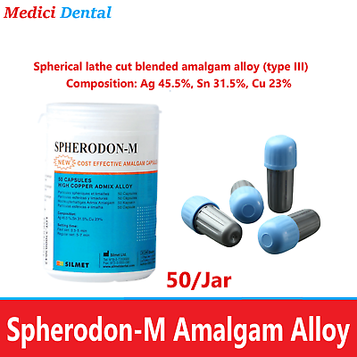Spherodon M Amalgam Alloy type III Composition: Ag 45.5% Sn 31.5% Cu 23% 50Pk $108.98