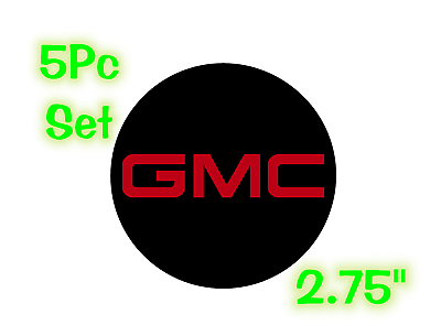 #ad GMC SOLID Logo Wheel Center Cap 2.75quot; Overlay Decals Choose UR Colors 5 in a SET $12.02