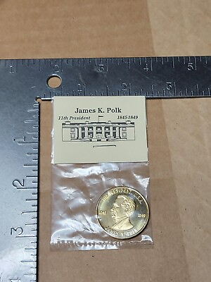 #ad C4 token Exonumia 11th President James K. Polk Presidential tokens 28mm $3.50