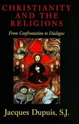 #ad Christianity and the Religions: From Confrontation to Dialogue ... $33.24