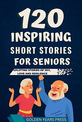 #ad Golden Years Pres 120 Inspiring Short Stories for Senior Paperback UK IMPORT $22.48