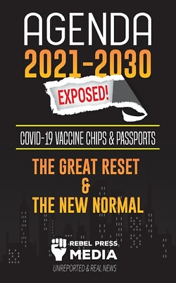 #ad Agenda 2021 2030 Exposed: Vaccine Chips amp; Passports The Great Reset amp; The ... $14.59