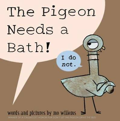 #ad The Pigeon Needs a Bath Hardcover By Willems Mo GOOD $4.88
