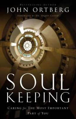 #ad Soul Keeping: Caring For the Most Important Part of You Hardcover GOOD $4.08